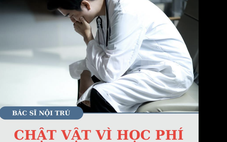 ‘Làn sóng’ đề xuất miễn học phí cho bác sĩ nội trú