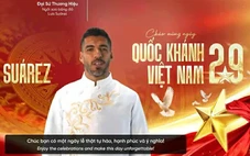 Luis Suarez mặc áo dài, chúc mừng Quốc khánh Việt Nam