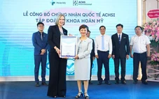 Tập đoàn y khoa Hoàn Mỹ đạt chuẩn quốc tế ACHSI toàn diện