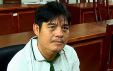 'Hiệp sĩ' Nguyễn Thanh Hải khai gì về tiền chuộc người bên Campuchia?