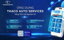 THACO AUTO ra mắt ứng dụng số chăm sóc xe đa thương hiệu