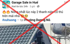 Đăng clip 2 người cầm kiếm ở Thanh Hóa nhưng ghi 'tại Huế', bị phạt 12,5 triệu đồng