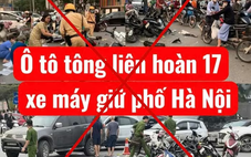 Tài khoản Facebook 'xới' lại tai nạn cũ như tin mới, công an cảnh báo