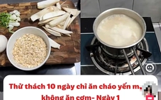 Trào lưu ăn yến mạch thay cơm để giữ dáng: chuyên gia nói gì?