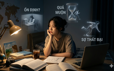 Thất bại hay cả đời không dám bắt đầu: Điều gì đáng sợ hơn?