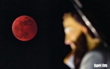 Tối nay, người dân Việt Nam có thể ngắm 'trăng máu' trong gần 1 tiếng