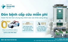 Hoàn Mỹ Sài Gòn triển khai đón bệnh cấp cứu chi phí 0 đồng