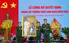Thành lập Trường Thiếu sinh quân miền Nam, khóa đầu đào tạo 100 em thuộc Quân khu 7, 9