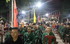 Đêm tiễn thanh niên vùng biên giới An Giang lên đường nhập ngũ