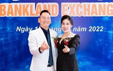 'Ông chủ' Bankland giăng bẫy lãi 43%/năm, thưởng vàng, tặng sổ đỏ để chiếm đoạt 460 tỉ