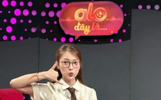 MC Khánh Vy dẫn dắt Alo đây là…