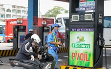 PVOil Sài Gòn ngừng bán xăng RON 95-III, chuẩn bị kinh doanh đại trà xăng sinh học E10 từ 15-5