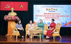 Giá trị tình làng nghĩa xóm thời nay có thực sự mất đi?