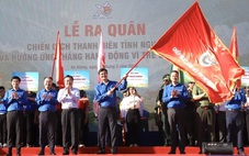 Ra quân chiến dịch Thanh niên tình nguyện hè 2026