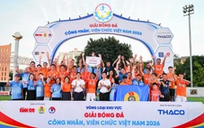 Nhà vô địch nâng cúp Giải bóng đá công nhân, viên chức Việt Nam 2026