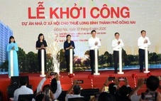 Đồng Nai xây dựng 10.000 căn nhà ở xã hội cho thuê