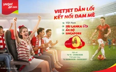 Vietjet mở đường bay thẳng TP.HCM - Colombo, 40.000 vé giá từ 0 đồng