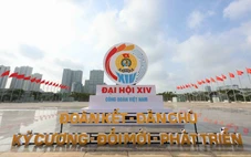 Khai mạc Đại hội XIV Công đoàn Việt Nam, hướng tới đột phá chăm lo gần 10 triệu đoàn viên