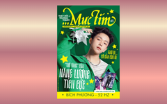 Mời bạn đón đọc Mực Tím 45, phát hành ngày 3-11:
'Giờ vàng' của năng lượng tích cực