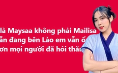 Cô gái Lào lên tiếng vì bị réo 'tên giống Mailisa'