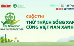 Nhiều món quà khủng đang chờ bạn cùng Thử thách Sống Xanh