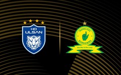 FIFA Club World Cup: Ulsan Huyndai vs Mamelodi  Sundowns - Lịch trực tiếp, đội hình dự kiến