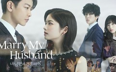 Vì sao Marry my husband bản Nhật được khen cuốn hút hơn bản Hàn?