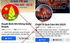 Xuất hiện nhiều tài khoản giả mạo tổ chức các chương trình Duyệt binh, Chiến sĩ quả cảm dành cho thiếu nhi