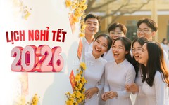 Chính thức: Lịch nghỉ Tết Nguyên đán Bính Ngọ 2026 của học sinh cả nước