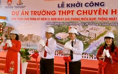 TP.HCM khởi công xây dựng trường THPT chuyên ở khu đất mới