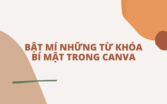 "Bật mí" những từ khóa "bí mật" trong Canva