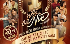 Nhà Bà Nữ có doanh thu cao nhất lịch sử phim chiếu rạp Việt