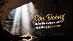 Góc nhìn trưa nay ngày 5-1-2019: Hang Sơn Đoòng, 1 trong 5 điểm đến đáng mơ ước nhất thế giới