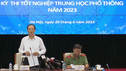 Trực tiếp: Họp báo kỳ thi tốt nghiệp trung học phổ thông 2023