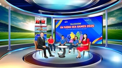 Talkshow: 'Ấn tượng SEA Games 33 - Nhìn lại và Bước tiếp'