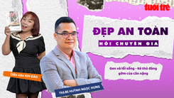 Đẹp an toàn - Hỏi chuyên gia: Gen - Lối sống: Đâu mới là kẻ thù thật sự của cân nặng?