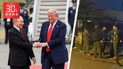 Bản tin 30s Nóng: TP.HCM bắt nghi phạm giết tài xế xe ôm; Thượng đỉnh Trump - Putin ở Alaska