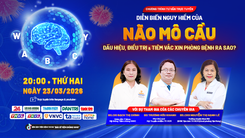Trực tiếp: Talkshow diễn biến nguy hiểm của não mô cầu, phòng bệnh như thế nào?