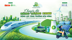 Chuyển đổi năng lượng xanh vì sự phát triển bền vững