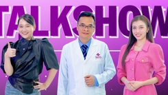 Talkshow ‘Đẹp an toàn - Hỏi chuyên gia’:  Đừng đổ lỗi cho người thừa cân, béo phì