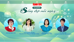 Talkshow 'Sống đẹp mỗi ngày': Gieo mầm xanh - Cho con cơ hội cống hiến