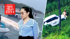 Bản tin 30s nóng: Khởi tố thêm bị can vụ lật ca nô ở Phú Quốc; Ô tô trượt khỏi đường đèo Prenn 