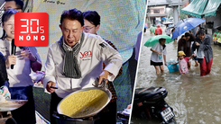 Bản tin 30s nóng: Đầu bếp Yan Can Cook biểu diễn tại Cần Thơ; Bangkok ban bố tình trạng thảm họa vì lũ lụt  
