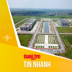 Tin tức sáng 5-12: Hưng Yên xin dừng đề án đô thị đại học ngàn tỉ sau 13 năm triển khai