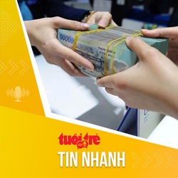 Tin tức sáng 28-11: Yêu cầu Ngân hàng Nhà nước rút kinh nghiệm trong điều hành tín dụng