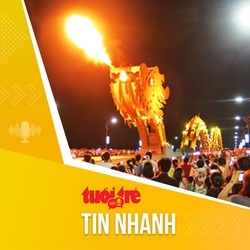 Tin tức sáng 21-5: Cầu Rồng dừng phun lửa, nước trong Lễ hội pháo hoa quốc tế