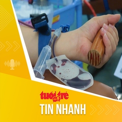 Tin tức sáng 8-7: TP.HCM kêu gọi hiến máu cứu người