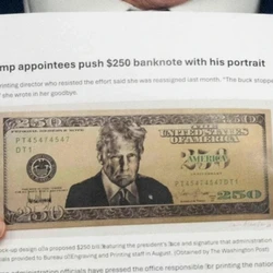 Bộ Tài chính Mỹ đề xuất in tờ tiền 250 USD với hình ông Trump