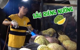 Sầu riêng nướng - món ăn đường phố độc, lạ tại Thái Lan khiến người xem không thể 'kìm lòng'