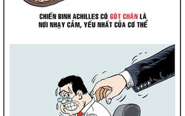 Gót chân Achilles không nằm ở... chân